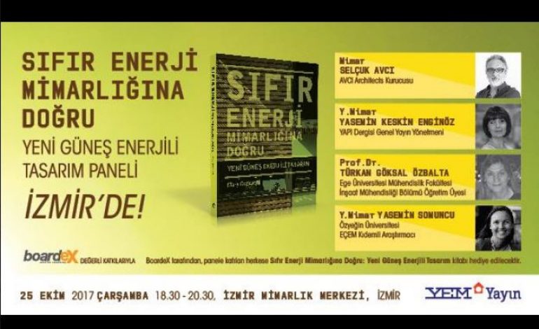 “Sıfır Enerji Mimarlığına Doğru Paneli” 25 Ekim’de İzmir’de