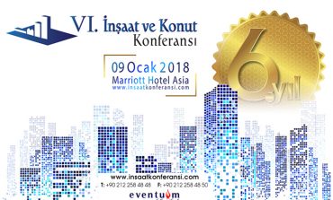 6. İnşaat ve Konut Konferansı’na Geri Sayım Başladı