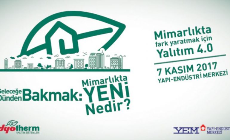 İstanbul’daki Yapıların Geleceği, “Mimarlıkta Yeni Nedir?”