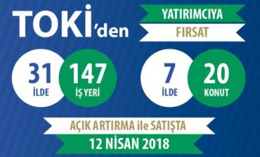 TOKİ 147 iş yeri ile 20 konutu satışa çıkardı