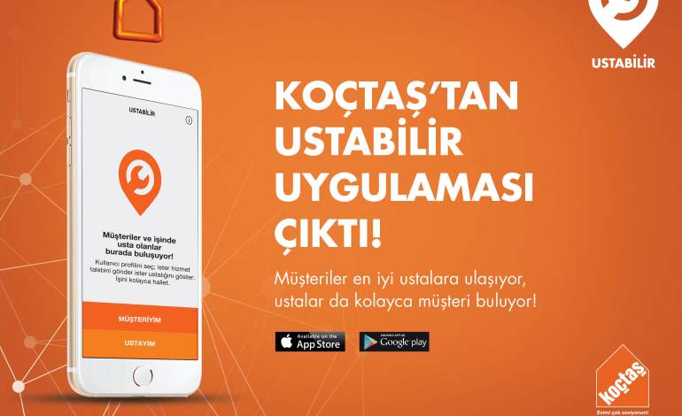 Koçtaş, ustalar ile müşterileri buluşturan mobil uygulaması ‘Ustabilir’i lanse etti