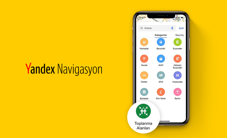 Yandex Navigasyon ve Yandex Haritalar, afet toplanma alanlarını göstermeye başladı