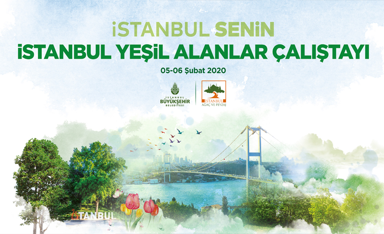 İstanbul Yeşil Alanlar Çalıştayı Yarın Başlıyor