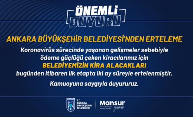 Ankara Büyükşehir Belediyesi Kira Alacaklarını Erteledi