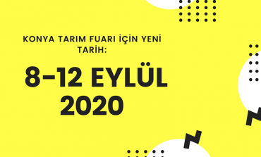 Konya Tarım Fuarı 2020 Eylül'de Ziyaretçilerle Buluşacak