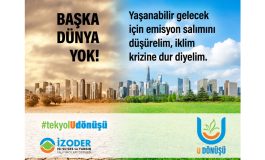 İZODER, iklim değişikliğiyle mücadele ve binalarda enerji verimliliği için “Tek yol U dönüşü” hareketi başlattı