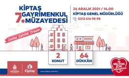 KİPTAŞ 7. GAYRİMENKUL MÜZAYEDESİ 24 ARALIK’TA