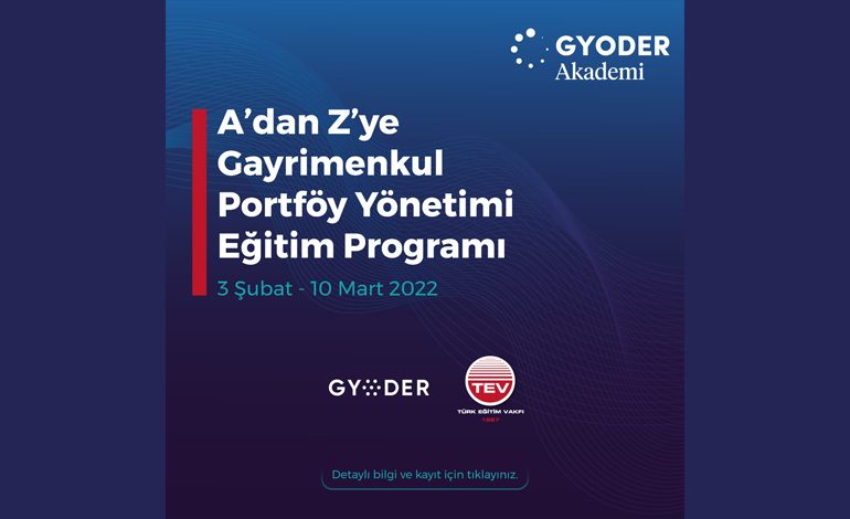 GYODER Akademi Seminerlerini “A’dan Z’ye Gayrimenkul Portföy Yönetimi” Eğitimi ile Sürdürüyor