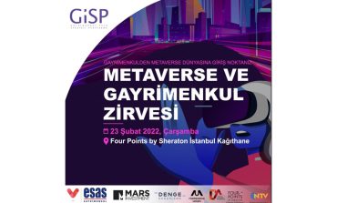 GİSP-Metaverse ve Gayrimenkul Zirvesi, Esas Gayrimenkul sponsorluğunda gerçekleştirilecek