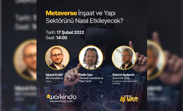 “İnşaat Sektörü Buluşmaları” başlıyor