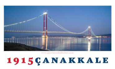 1915 ÇANAKKALE KÖPRÜSÜ REKOR SÜREDE TAMAMLANDI