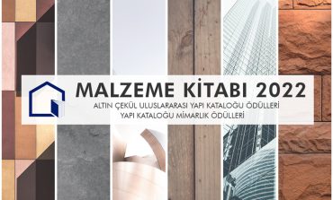 YAPI SEKTÖRÜNÜN ÖDÜLLÜ, YENİLİKÇİ ÜRÜN VE PROJELERİNİN BULUŞTUĞU YAPI KATALOĞU MALZEME KİTABI 2022 YAYINDA! 