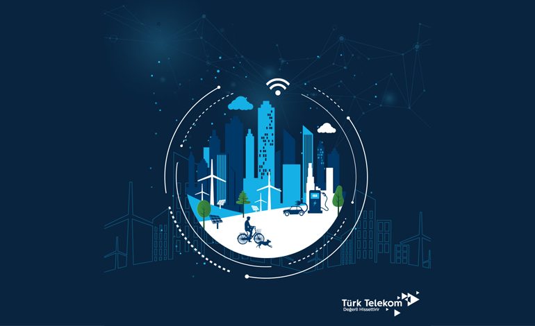 Türk Telekom ile akıllı şehirlerde verimlilik artıyor