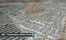 Türkiye'nin Suriye İdlib'deki Konut Hamlesinde (!) Hedef 100 Bin