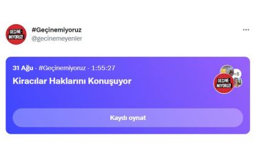 Geçinemiyoruz Platformu "Kiracı Hakları"nı Twitter Sohbet Odasında Konuştu