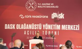 DASK Olağanüstü Yönetim Merkezi Ankara’da açıldı 
