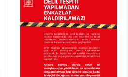 Ankara Barosundan Uyarı; Delil Tespiti Yapılmadan Enkazlar Kaldırılamaz!"