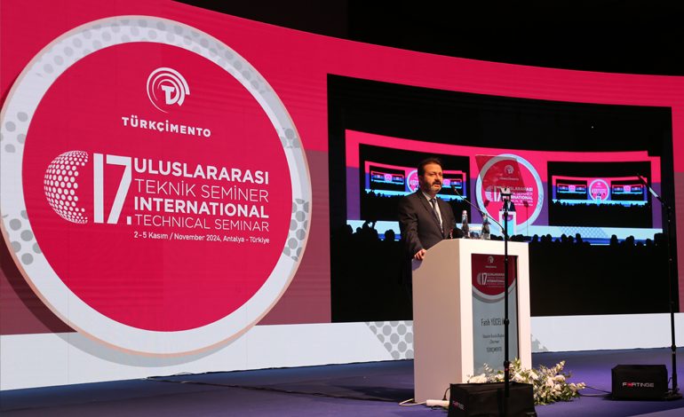 17. TÜRKÇİMENTO Uluslararası Teknik Seminer ve Sergisi Antalya’da Gerçekleşti