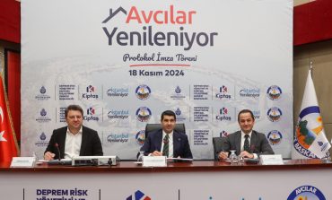 KİPTAŞ ve Avcılar Belediyesi arasında, "İstanbul Yenileniyor" çalışması kapsamında protokol imzalandı