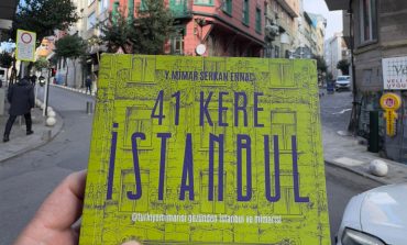 “41 KERE İSTANBUL” KİTABI İLE İSTANBUL’UN İZİNDE