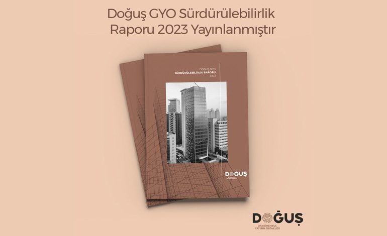 Doğuş GYO’dan Sürdürülebilir Geleceğe İlham Veren Bir İlk Adım