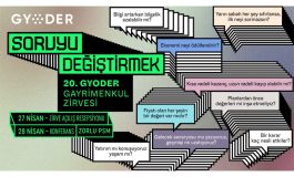 20’nci GYODER Gayrimenkul Zirvesi’nden sektöre “soruyu değiştirme” çağrısı