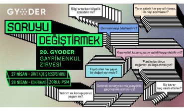 20’nci GYODER Gayrimenkul Zirvesi’nden sektöre “soruyu değiştirme” çağrısı