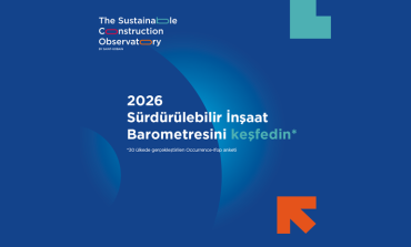 Saint-Gobain 2026 Sürdürülebilir İnşaat Barometresi: Sürdürülebilirlikte Yeni Güç Bankalar ve Sigortacılar