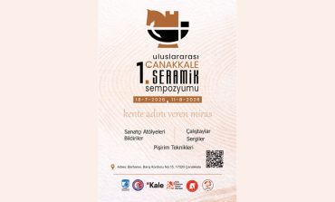 1. ULUSLARARASI ÇANAKKALE SERAMİK SEMPOZYUMU BAŞLADI