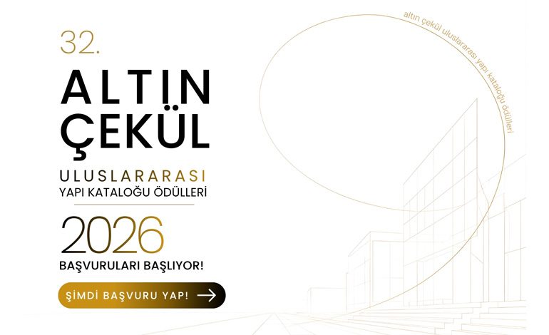 Yapı Sektörünün Yenilikçi Ürünleri, Fikirleri ve Projeleri 32. Kez Altın Çekül’de Buluşuyor!