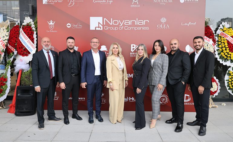 ANKARA’DA TÜRKİYE-KKTC EKONOMİK İLİŞKİLERİ GÜNDEMDE: NOYANLAR’IN ANKARA OFİSİ AÇILDI
