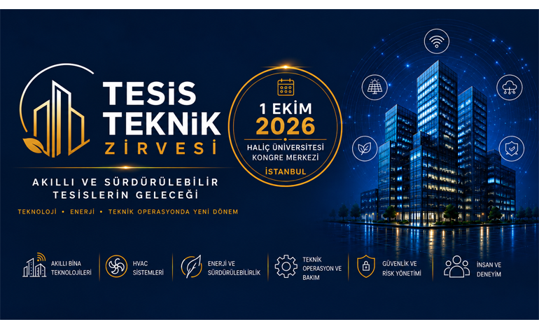 Tesis Teknik Zirvesi, Sektörün Önemli İsimlerini İstanbul’da Buluşturacak