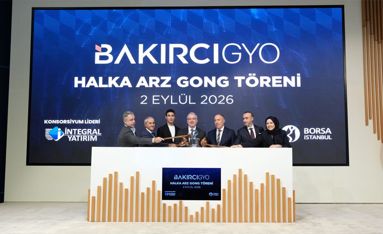 Borsa İstanbul’da gong Bakırcı GYO için çaldı