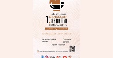 1. ULUSLARARASI ÇANAKKALE SERAMİK SEMPOZYUMU BAŞLADI