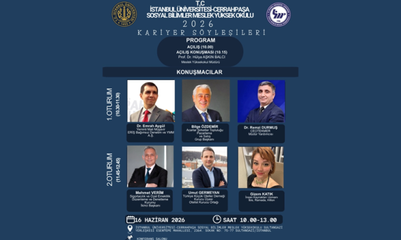 BİLGE ÖZDEMİR;  İSTANBUL ÜNİVERSİTESİ - CERRAHPAŞA SOSYAL BİLİMLER MESLEK YÜKSEK OKULU KARİYER GÜNLERİNE KATILACAK