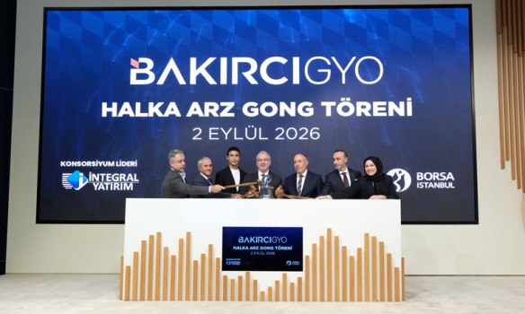 Borsa İstanbul’da gong Bakırcı GYO için çaldı